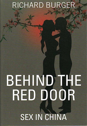 Stock ID #166618 Behind the Red Door. Sex in China. RICHARD BURGER
