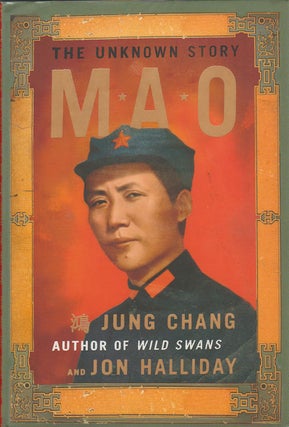 Stock ID #166739 Mao. The Unknown Story. CHANG JUNG AND JON HALLIDAY