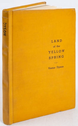 Stock ID #166898 Land of the Yellow Spring. VERNE DYSON