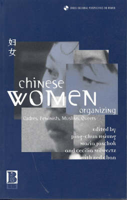 Stock ID #167002 Chinese Women Organizing. Cadres, Feminists, Muslims, Queers. PING-CHUN HSIUNG,...