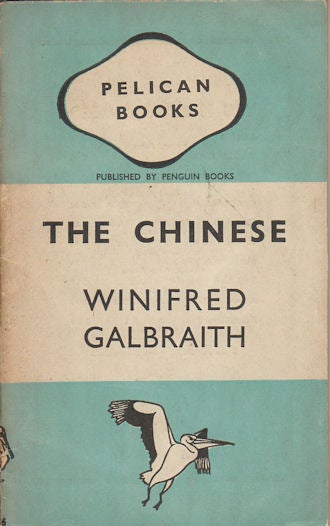 Stock ID #167140 The Chinese. WINIFRED GALBRAITH.