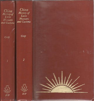 Stock ID #167197 China A History of the Laws, Manners and Customs of the People. J. H GRAY