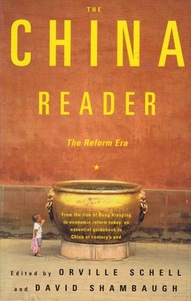 Stock ID #167347 The China Reader. The Reform Era. From the Rise of Deng Xiaoping to Economic...