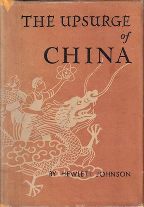 Stock ID #167419 The Upsurge of China. HEWLETT JOHNSON
