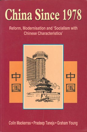 Stock ID #167705 China Since 1978. Reform, Modernisation and 'Socialism with Chinese...