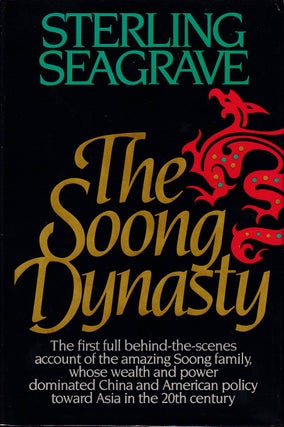 Stock ID #167999 The Soong Dynasty. STIRLING SEAGRAVE
