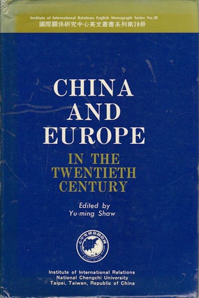 Stock ID #168018 China and Europe in the Twentieth Century. SHAWN YU-MING