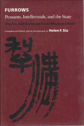 Stock ID #168044 Furrows: Peasants, Intellectuals and the State Stories and Histories from Modern...