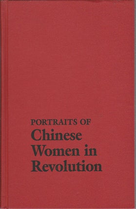 Stock ID #168053 Portraits of Chinese Women in Revolution. AGNES SMEDLEY
