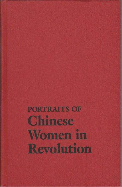 Stock ID #168053 Portraits of Chinese Women in Revolution. AGNES SMEDLEY.