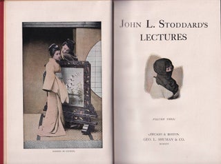 Stock ID #168116 John L Stoddard's Lectures Volume 3: Japan 1 & 2 and China. JOHN L. STODDARD