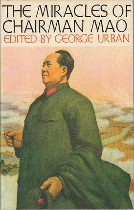 Stock ID #168151 The Miracles of Chairman Mao. A Compendium of Devotional Literature. 1966-70....