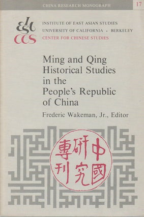 Stock ID #168178 Ming and Qing. Historical Studies in the People's Republic of China. FREDERICK...