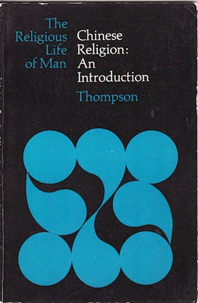 Stock ID #168301 Chinese Religion: An Introduction. LAURENCE G. THOMPSON
