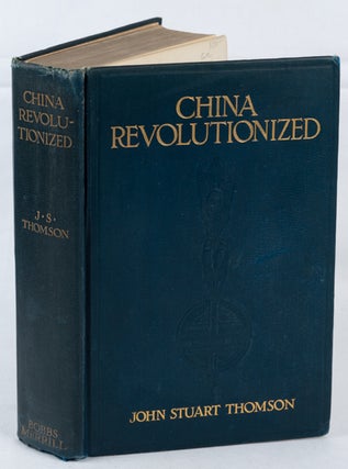 Stock ID #168312 China Revolutionized. JOHN STUART THOMSON