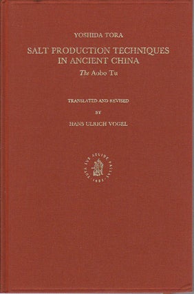 Stock ID #168329 Salt Production Techniques in Ancient China. The Aobo Tu. YOSHIDA TORA