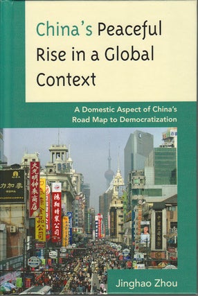 Stock ID #168552 China's Peaceful Rise in a Global Context. A Domestic Aspect of China's Road Map...
