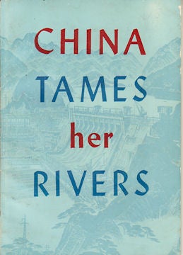 Stock ID #168564 China Tames Her Rivers. HUANG CHUN