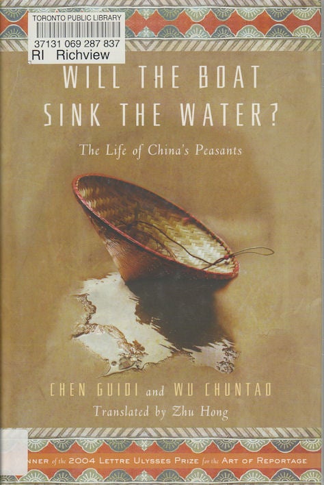 Stock ID #168655 Will the Boat Sink the Water. The Life of China's Peasants. AND ZHU HONG CHEN GUIDI.