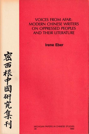 Stock ID #168693 Voices from Afar: Modern Chinese Writers on Oppressed Peoples and their...