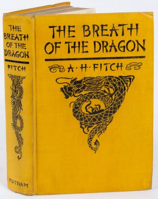 Stock ID #168706 The Breath of the Dragon. A. H. FITCH, ABIGAIL, HETZEL