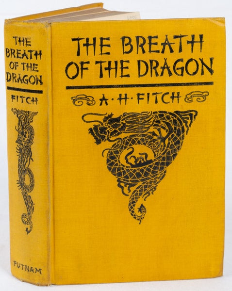 Stock ID #168706 The Breath of the Dragon. A. H. FITCH, ABIGAIL, HETZEL.