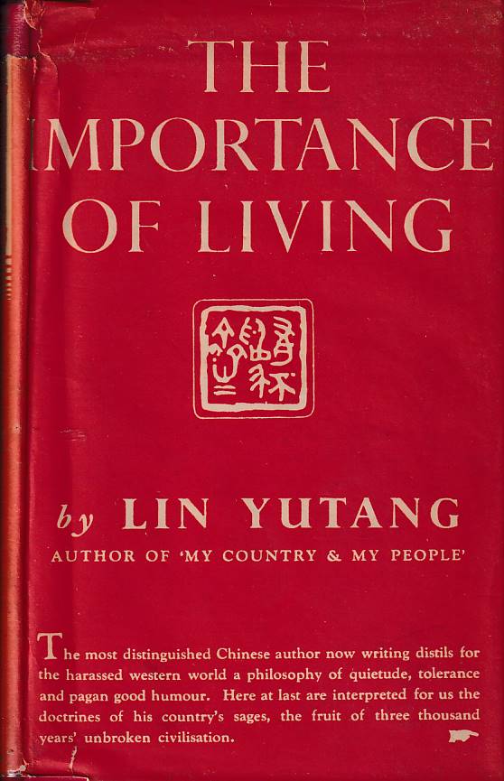 Stock ID #168890 The Importance of Living. LIN YUTANG.