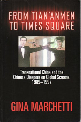Stock ID #168925 From Tian'anmen to Times Square. Transnational China and the Chinese Diaspora on...