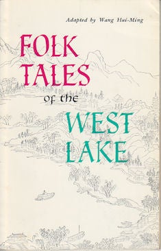 Stock ID #169018 Folk Tales of the West Lake. WANG HUI-MING