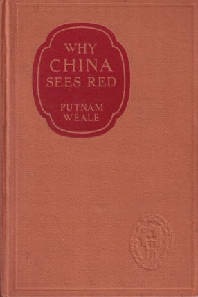 Stock ID #169102 Why China Sees Red. PUTNAM WEALE