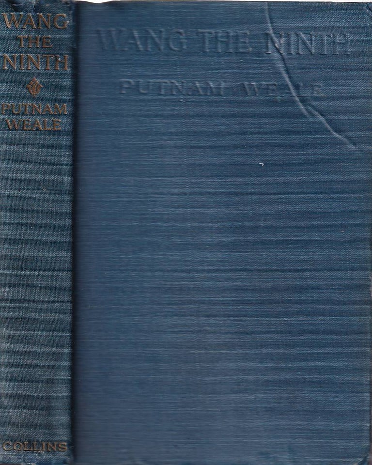 Stock ID #169114 Wang the Ninth The Story of a Chinese Boy. PUTNAM WEALE.
