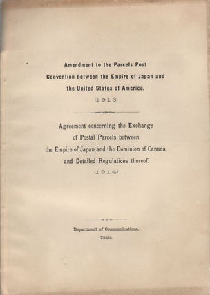Stock ID #169293 Agreement to the Parcels Post Convention Between the Empire of Japan and the...