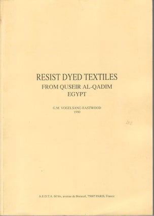 Stock ID #169340 Resist Dyed Textiles From Quseir Al-Qadim, Egypt. G. M. VOGELSANG-EASTWOOD