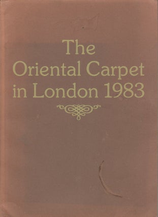 Stock ID #169361 The Oriental Carpet in London 1983. CHRISTOPHER WESTON, FOREWORD