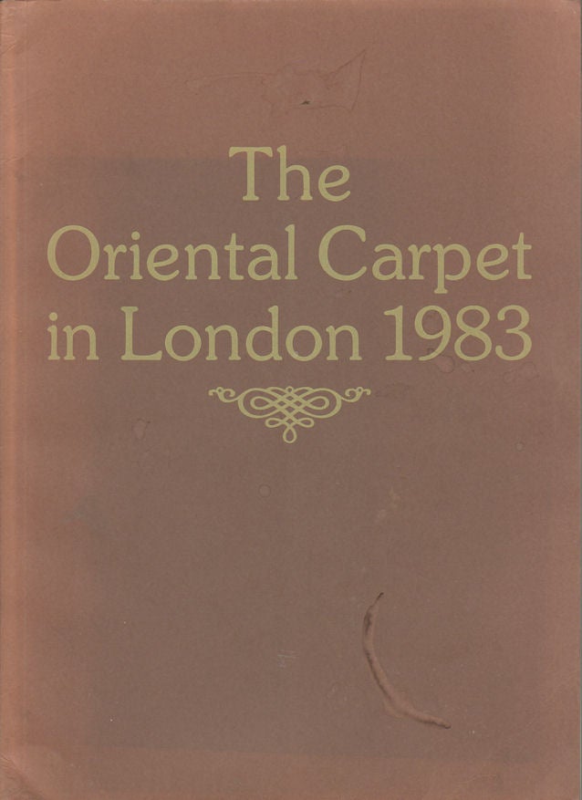Stock ID #169361 The Oriental Carpet in London 1983. CHRISTOPHER WESTON, FOREWORD.