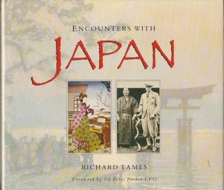 Stock ID #169417 Encounters with Japan. RICHARD TAMES