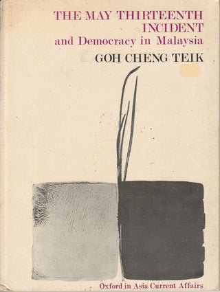Stock ID #169549 The May Thirteenth Incident and Democracy in Malaysia. GOH CHENG TEIK