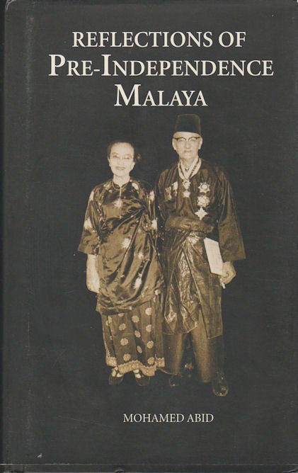 Stock ID #169590 Reflections of Pre-Independence Malaya. MOHAMED ABID.