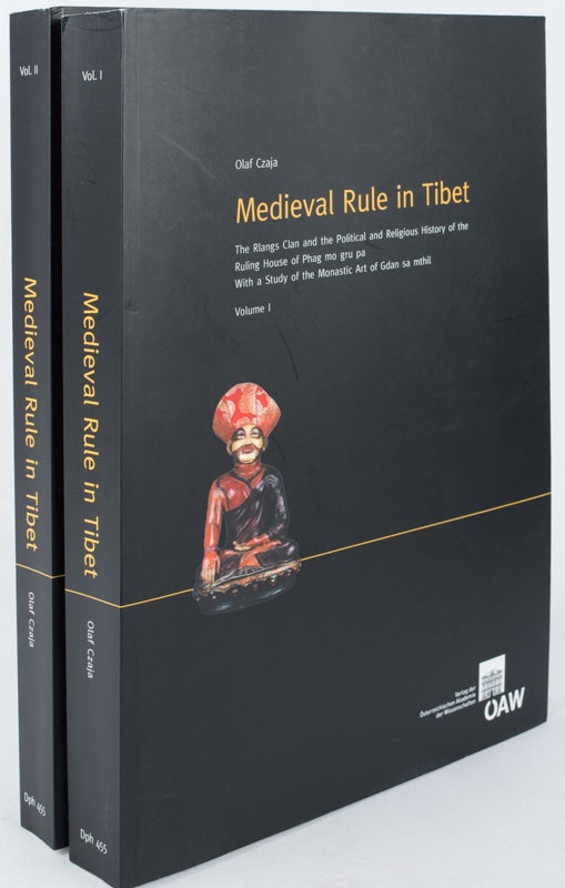 Stock ID #169835 Medieval Rule in Tibet: The Rlangs Clan and the Political and Religious History of the Ruling House of Phag mo gru pa. With a Study of the Monastic Art of Gdan sa mthil. 2 Volumes. OLAF CZAJA.