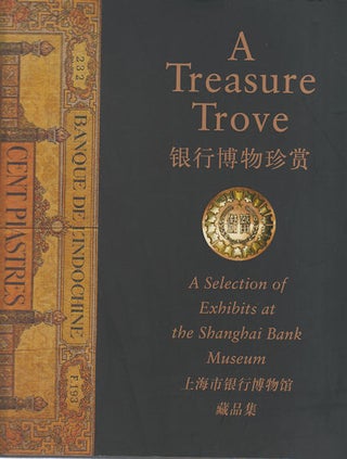 Stock ID #170120 A Treasure Trove. A Selection of Exhibits at the Shanghai Bank Museum....
