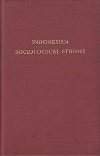 Indonesian Sociological Studies. Selected Writings of B. Schrieke.