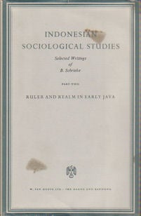 Indonesian Sociological Studies. Selected Writings of B. Schrieke.