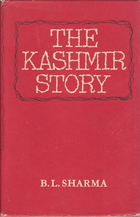 Stock ID #170450 The Kashmir Story. B. L SHARMA