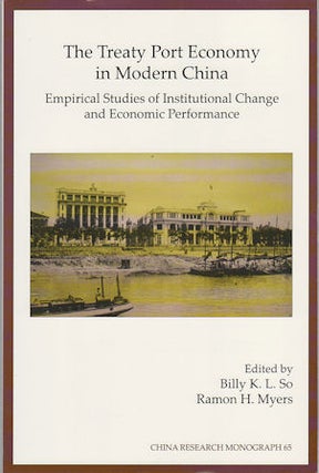 Stock ID #170747 The Treaty Port Economy in Modern China. Empirical Studies of Institutional...