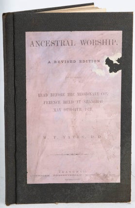 Stock ID #170947 Ancestral Worship: A Revised Edition of an Essay Read Before the Missionary...