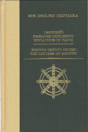 Stock ID #171197 Tannisho: Passages Deploring Deviations of Faith. Rennyo Shonin Ofumi: The...