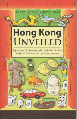 Stock ID #171269 Hong Kong Unveiled. CLARE BAILLIEU, BETTY HUNG