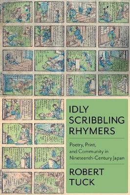 Stock ID #171499 Idly Scribbling Rhymers. Poetry, Print, and Community in Nineteenth-Century...