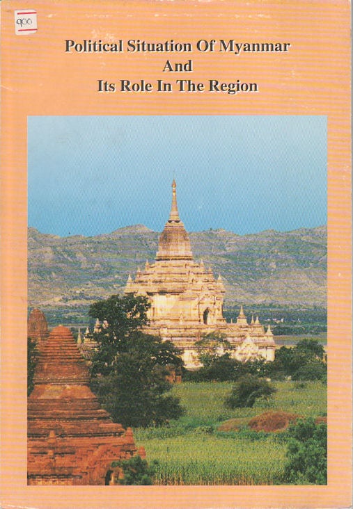 Stock ID #171575 Political Situation Of Myanmar And Its Role In The Region. COL HLA MIN.