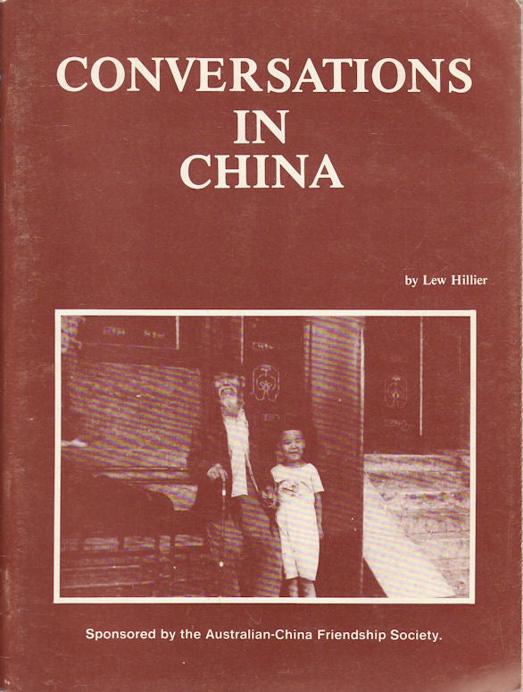 Stock ID #171631 Conversations in China. LEW HILLIER.
